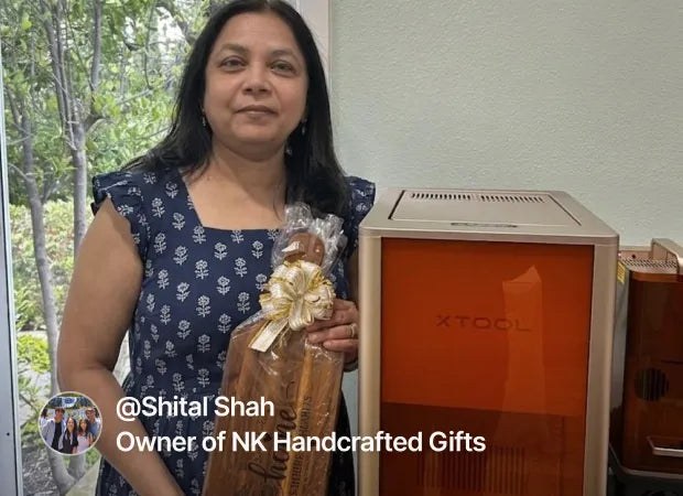 Sheila Shah, NK Handcrafted Gifts — xTool F2 Ultra UV customer
